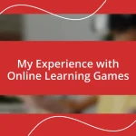 My Experience with Online Learning Games