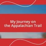 My Journey on the Appalachian Trail